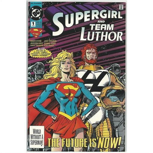 SUPERGIRL and TEAM LUTHOR # 1 ( 1993 )