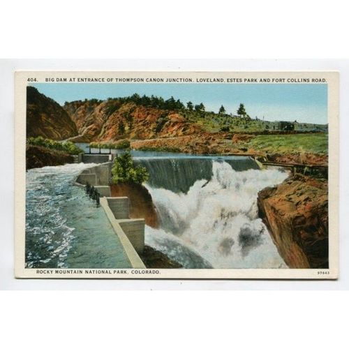 BIG DAM AT ENTRANCE OF THOMPSON CANON JUNCTION, LOVELAND, COLORADO