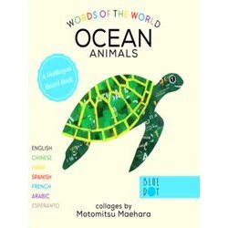 Words Of The World Series Ocean Animals (Multilingual Board Book)