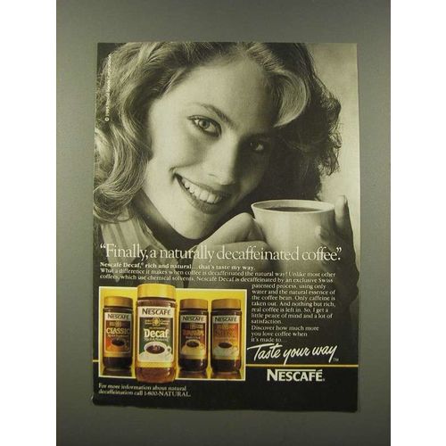 1986 Nescafe Decaf Coffee Ad - Finally, a Naturally Decaffeinated Coffee