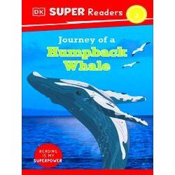 Dorling Kindersley Super Readers Dorling Kindersley Super Readers Level 2 Journe