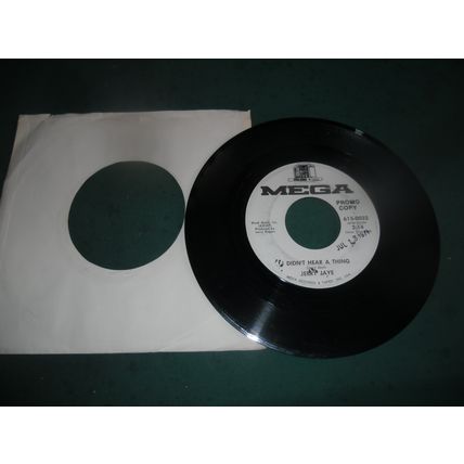 JERRY JAYE PROMO COPY 7" SINGLE - LOVE IS A JOB/DIDN'T HEAR A THING