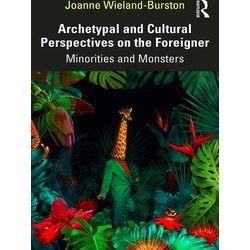 Archetypal And Cultural Perspectives On The Foreigner