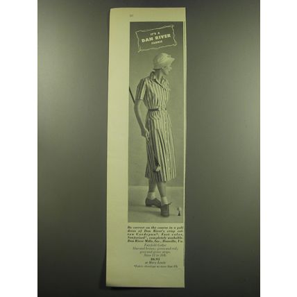 1949 Dan River Fashion Ad - It's a Dan River fabric