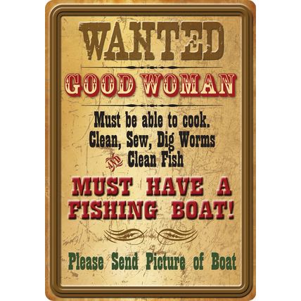 Wanted Good Woman Sign