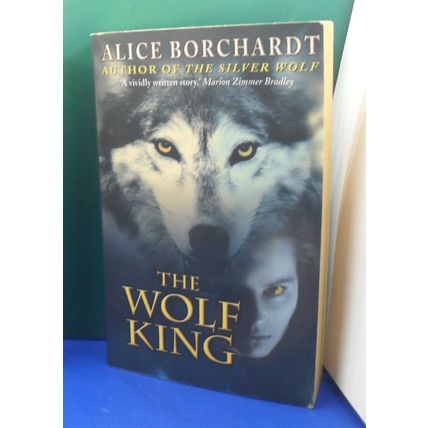 The Wolf King by Alice Borchardt PB VG tanned