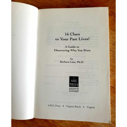 16 Clues to your past lives ! Barbara Lane. A.R.E. Publications 1999 Paperback.