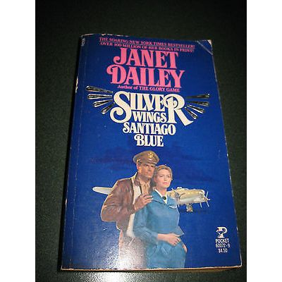 Silver Wings Santiago Blue by Janet Dailey (Paperback, 1984)