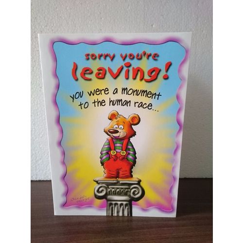 Sorry You're Leaving - Joke Card - 003