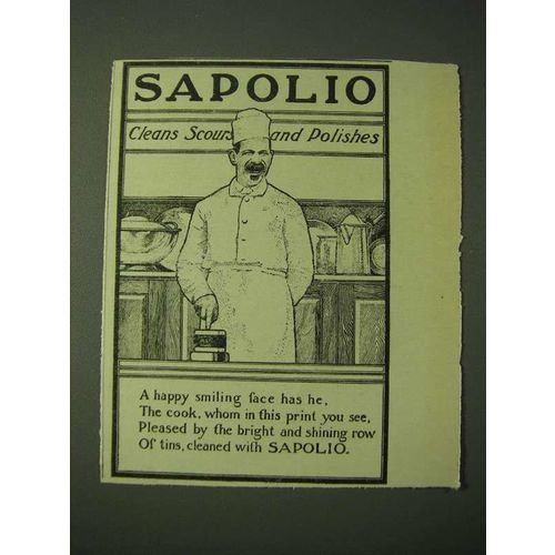 1900 Sapolio Soap Ad - A Happy smiling face has he, the cook