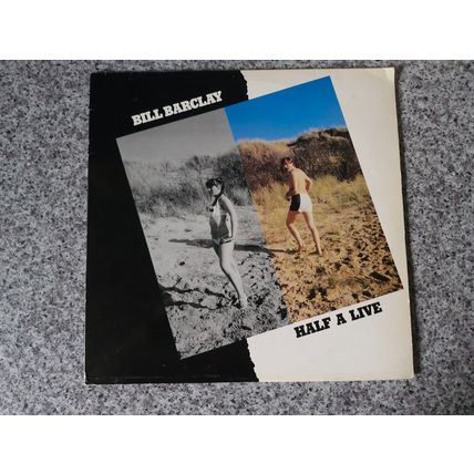 Bill Barclay – Half A Live (BOOB1) 1979 (LP)