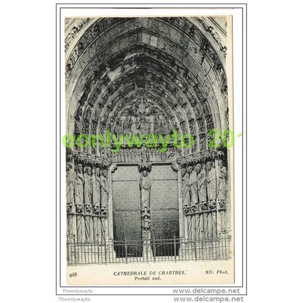 CATHEDRALE DE CHARTRES, PORTAIL SUD, EURE ET LOIRE, FRANCE, Postcard, c1920s