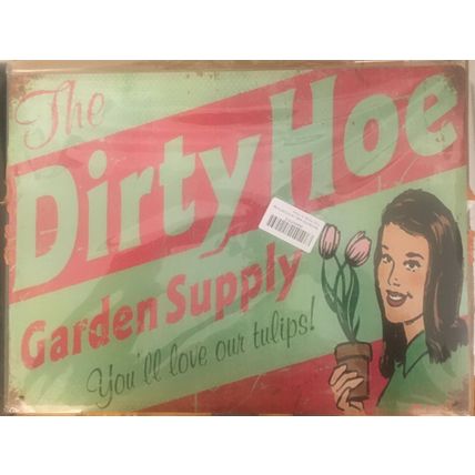 Dirty Hoe Garden Supply Metal Tin Sign 12" x 8" Pre-Drilled Vintage Wall Décor