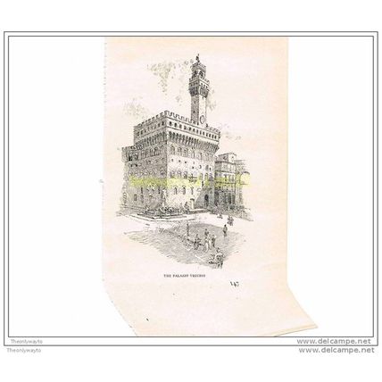 THE PALAZZO VECHIO, FLORENCE, ITALY, c1895 , Book Illustration, 1920