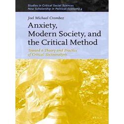 Studies in Critical Social Sciences / New Scholarship in Political Economy: Anxi