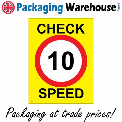 TR014 CHECK SPEED 10 MILES PER HOUR SIGN CAR PARKS HOUSING ESTATES ROAD WORKS