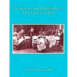 The History and Philosophy of Art Education