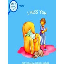 I Miss You: A First Look At Death