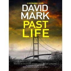 A DS McAvoy novel: Past Life