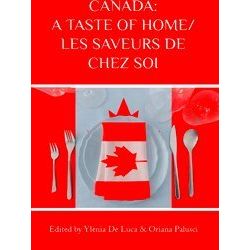 World Essays Canada: A Taste Of Home/Les Saveurs De Chez Soi