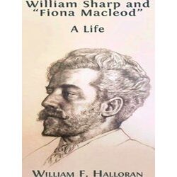 William Sharp And Fiona Macleod