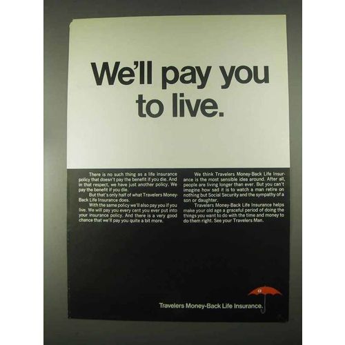 1967 Travelers Insurance Ad - We'll Pay You to Live