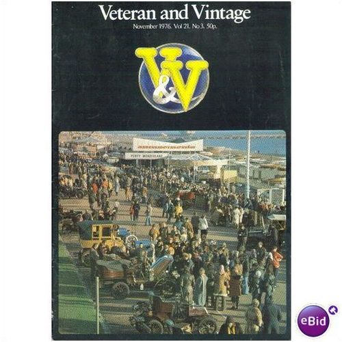 Veteran And Vintage Magazine Vol 21 No 3 NOV 76