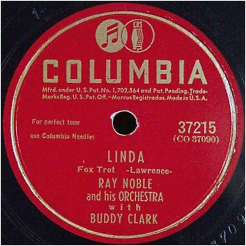 Columbia 78 #37215 - "Love Is A Random Thing" & "Linda" Ray Noble & Buddy Clark
