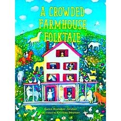 A Crowded Farmhouse Folktale