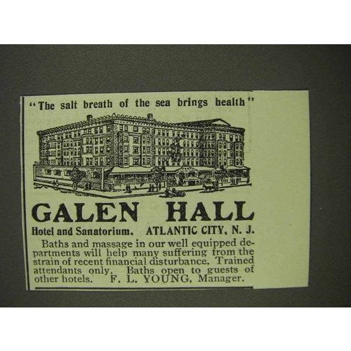 1908 Galen Hall Hotel and Sanatorium Ad - Salt Breath