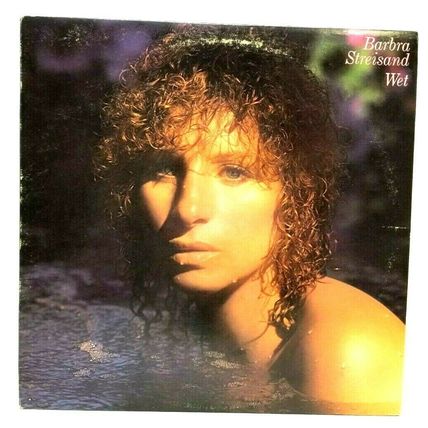 1979 Barbra Streisand Wet LP Vinyl Record Album (P2)