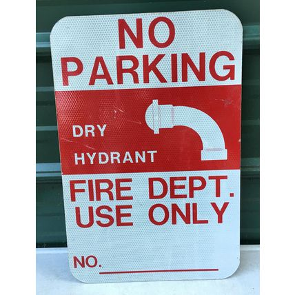 No Parking Dry Hydrant Fire Dept Use Only Sign 12x18 vintage reflective aluminum