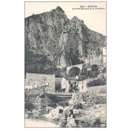 06 - MENTON - LE PONT ST LOUIS ET LA FRONTIERE