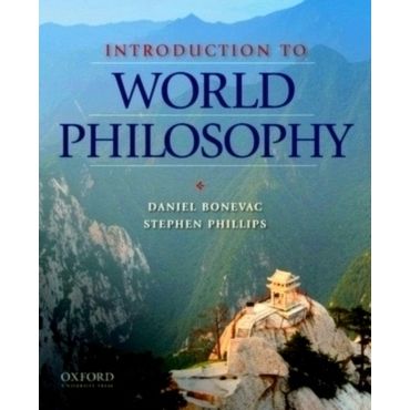 Introduction to World Philosophy - A Multicultural Reader by Various Authors
