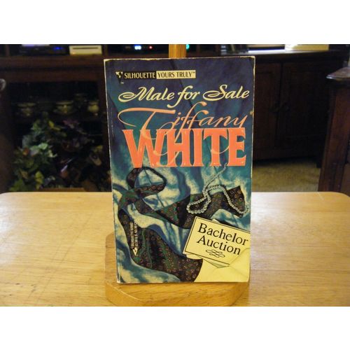 Yours Truly: Male for Sale by Tiffany White (1995, Paperback)
