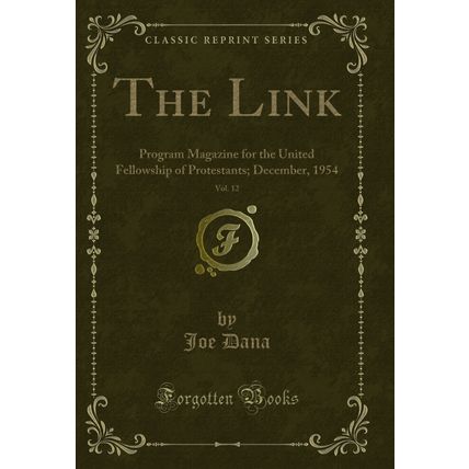 The Link, Vol. 12: Program Magazine for the United Fellowship of Protestants