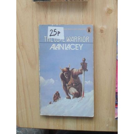The Love Warrior, by Alan Lacey PB | NEL 1975 | PBO UK | Good +