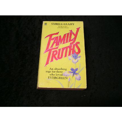 Family Truths by Syrell Leahy