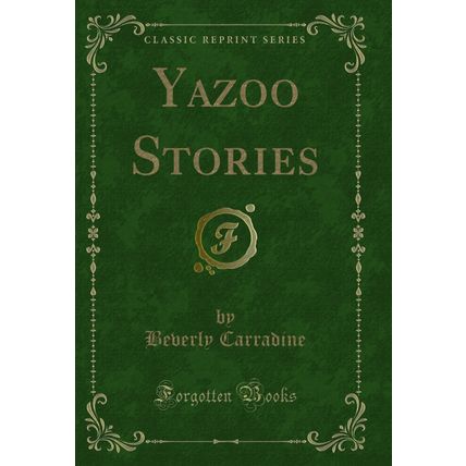 Yazoo Stories (Classic Reprint)