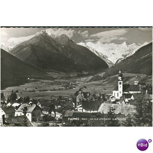 Austria PC - Fulpmes 940m Gegen Stubaier Gletscher
