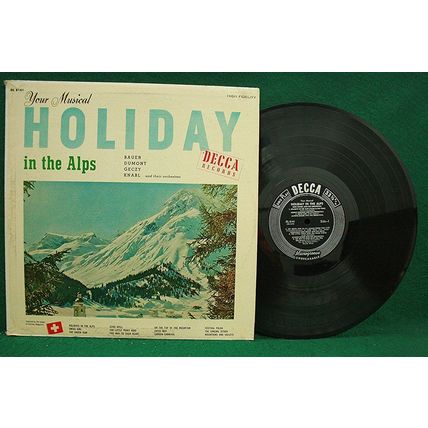Bauer/Dumont/Geczy/Knabel - Your Musical Holiday In The Alps - DL 8141 - VG+