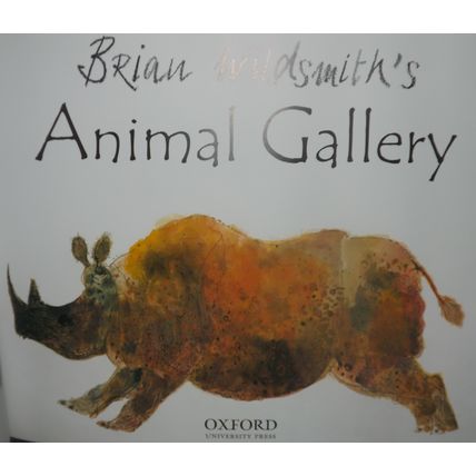Brian Wildsmith's Animal Gallery (Hardback, 2008, VGC, beautiful illustrations)