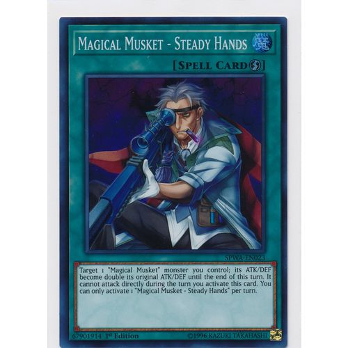 YuGiOh Spirit Warriors SPWA-EN023 Magical Musket - Steady Hands 1st Edition