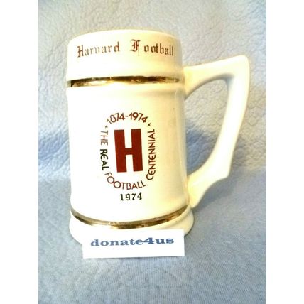 HARVARD UNIVERSITY THE REAL FOOTBALL CENTENNIAL 1874-1974 CERAMIC TANKARD