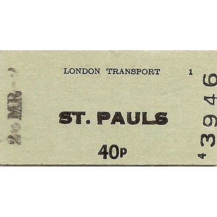 London Transport Edmondson Ticket - St. Pauls - 40p.