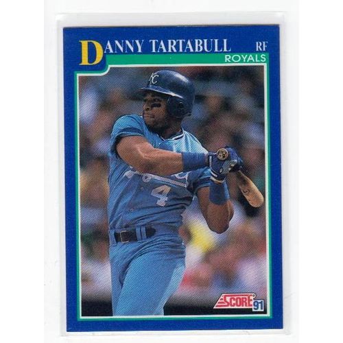 1991 Score Danny Tartabull baseball card #515 – Royals