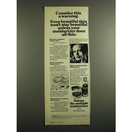 1972 Dorothy Gray Satura Moisturizer Advertisement - Consider this a warning.