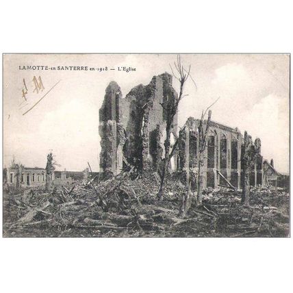 80 - Lamotte en Santerre - L'église en 1918