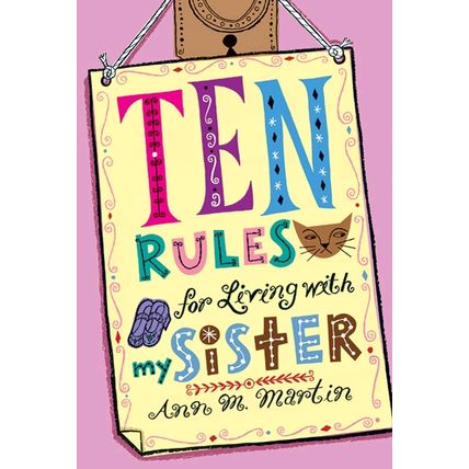 Ten Rules for Living with My Sister Martin, Ann M.