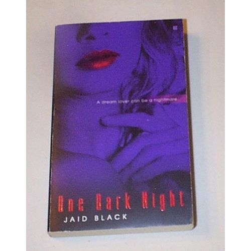 Jaid Black - - One Dark Night